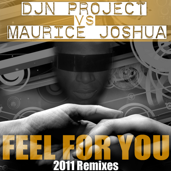 DJN Project Vs. Maurice Joshua - Feel For You
