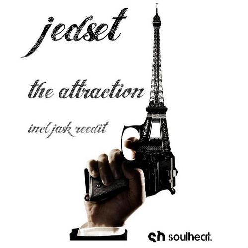 JedSet - The Attraction (Incl. Jask Re-Edit)