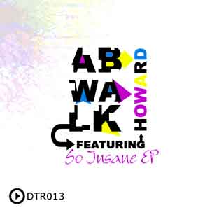 ABwalk feat. Howard - So Insane EP
