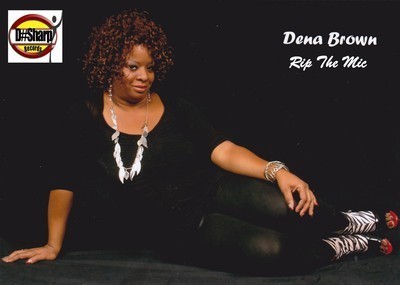 Dena Brown - Rip the Mic