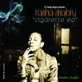 DJ Serge Negri & Tasha Mabry - Cigarette EP