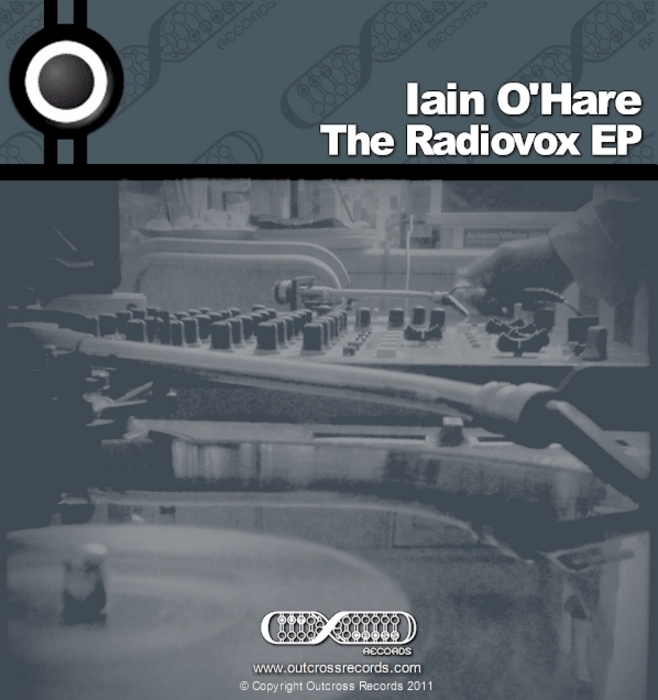 Iain Ohare - The Radiovox EP