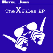 Ketel Juan - X Files EP