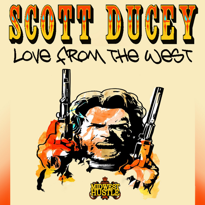 Scott Ducey - Love From The West