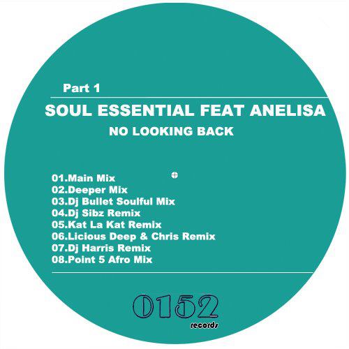 Soul Essential feat. Anelisa - No Looking Back