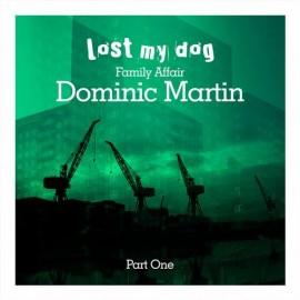 Dominic Martin - Family Affair Part One