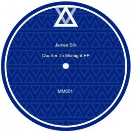 James Silk - Quarter To Midnight EP