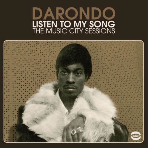 Darondo - Listen to My Song Music City Sessions (2011)