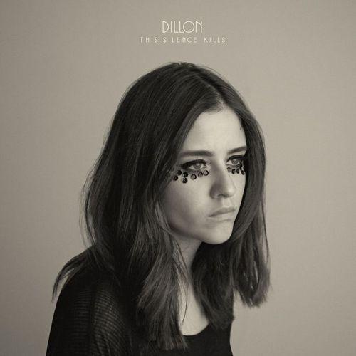 Dillon - This Silence Kills (2011)