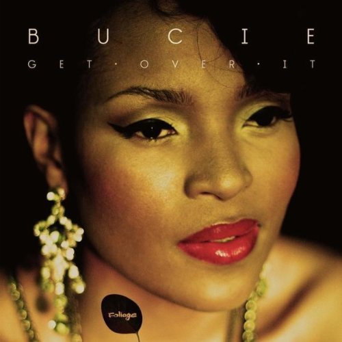 Bucie - Get Over It (Incl. Ezel & Sun-EL Sithole Mixes)
