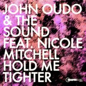John Oudo & The Sound - Hold Me Tighter ft. Nicole Mitchell