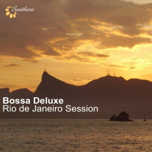 VA - Bossa Deluxe Rio De Janeiro Session
