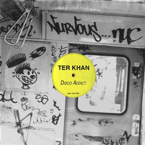 Ter Khan - Disco Addict