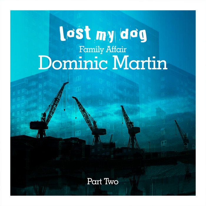 Dominic Martin - Family Affair Dominic Martin (Part Two)