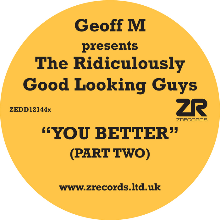 Geoff M pres. The Ridiculously Good Looking Guys feat. Dawn Tallman - You Better (Part Two)