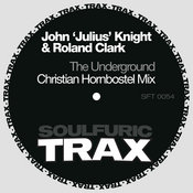 John 'Julius' Knight & Roland Clark - The Underground (Christian Hornbostel Remix)