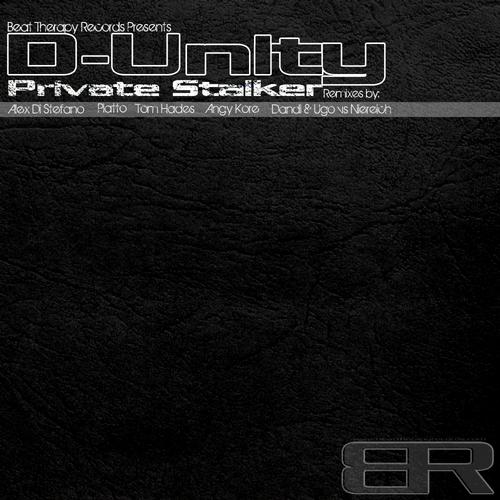 D-Unity - Private Stalker (Remixes)