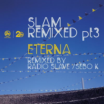 Slam – Eterna Remixed Pt 3