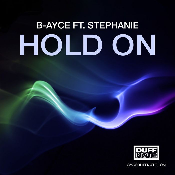 B-Ayce feat. Stephanie - Hold On Part 2 : Johnny Bravo Remixes