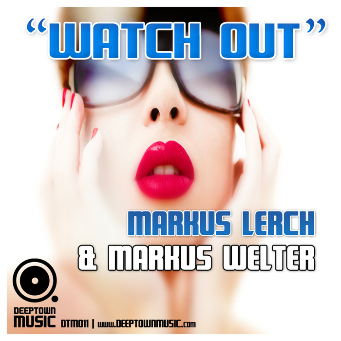 Markus Lerch & Markus Welter - Watch Out