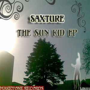 Saxture - The Sun Kid EP