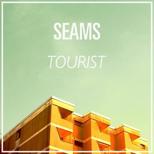 Seams - Tourist