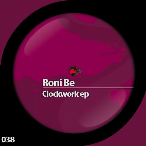 Roni Be - Roni Be Clockwork EP
