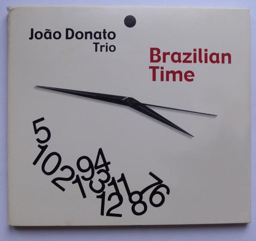 Joao Donato Trio - Brazilian Time [2001]