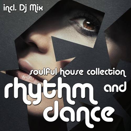 VA – Rhythm & Dance Soulful House Collection 2011