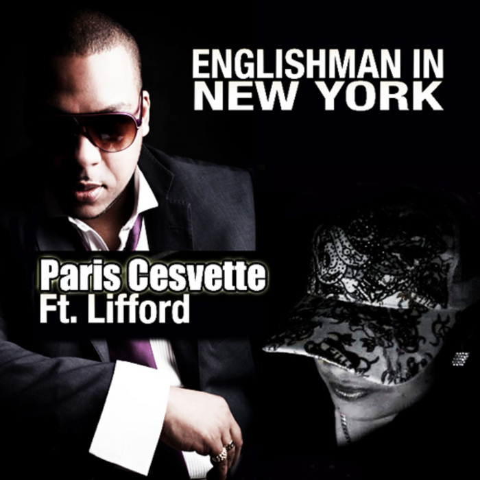 Paris Cesvette Feat Lifford - Englishman In New York