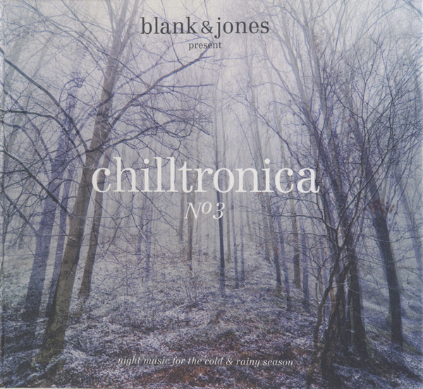 VA - Blank & Jones present: Chilltronica No 3 (2011)
