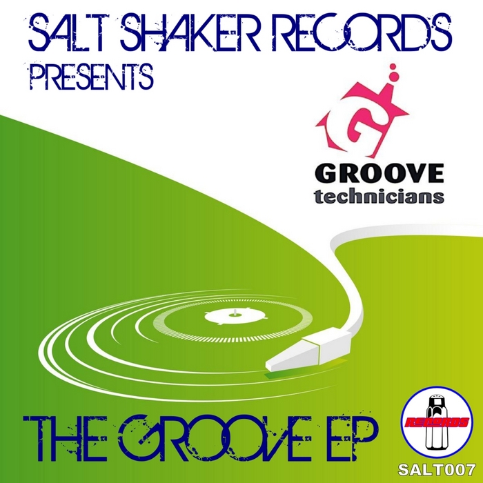 The Groove Technicians - Salt Shaker Records Pres. the Groove Technicians