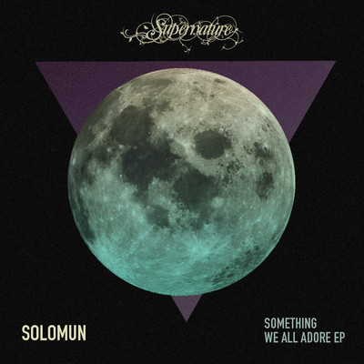 Solomun - Something We All Adore