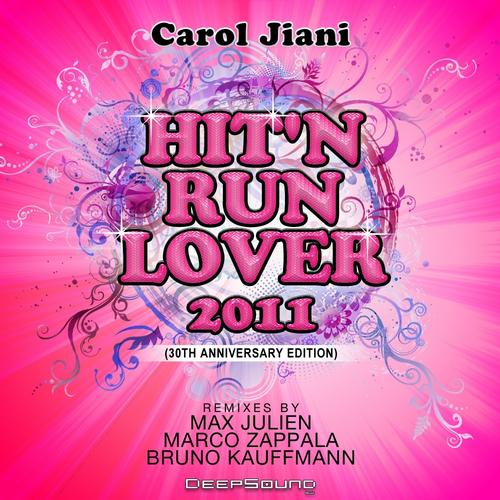 Carol Jiani - Hitn Run Lover 2011 (30Th Anniversary Special Edition)