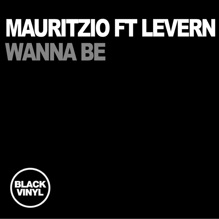 Mauritzio feat. Levern - Wanna Be (Alan Russell Remixes)