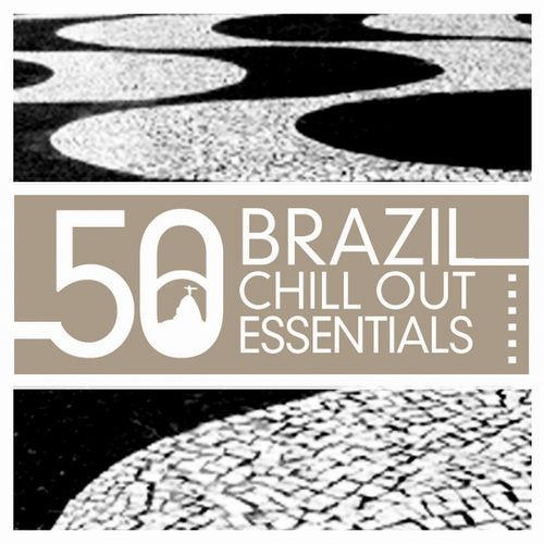 VA - Brazil Chill Out Essentials