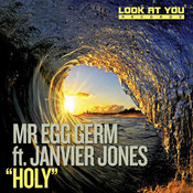 Mr. Egg Germ feat. Janvier Jones - Holy
