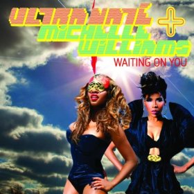 Ultra Nate & Michelle Williams - Waiting On You