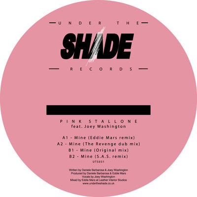Pink Stallone feat. Joey Washington - Mine (Incl. The Revenge Eddie Mars & S.A.S. Mixes)