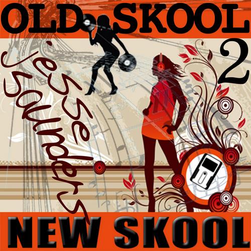 VA - Old Skool New Skool VOL. 2