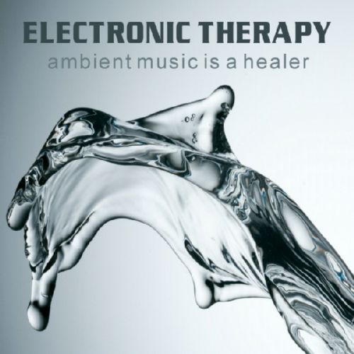 VA - Electronic Therapy 4 - Ambient Music Is A Healer