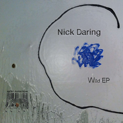 Nick Daring - Wild EP