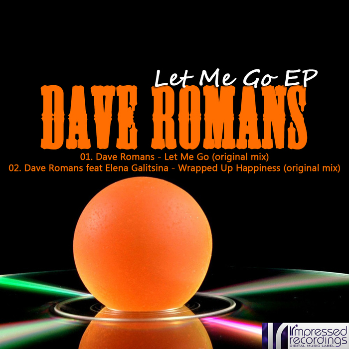 Dave Romans, Elena Galitsina - Let Me Go EP