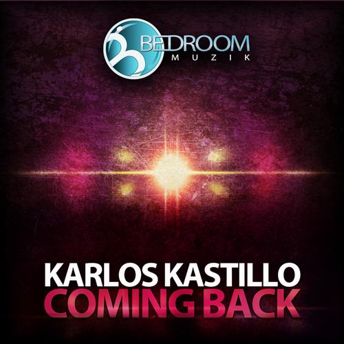 Karlos Kastillo - Coming Back