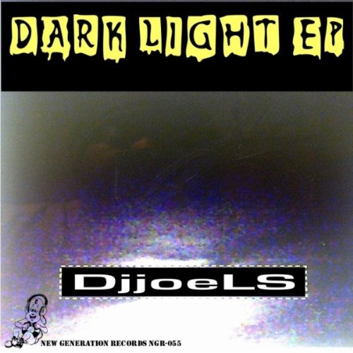 Djjoels - Dark Light EP