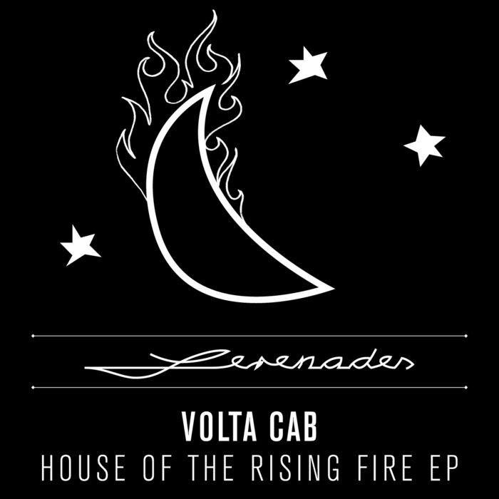 Volta Cab - House Of The Rising Fire EP