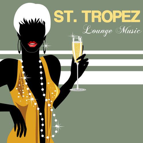 Saint Tropez Radio Lounge Chillout Music Club - St.tropez Lounge Music (Chill Out Music At Club Saint Germain)