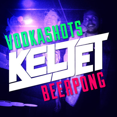 Keljet - Vodkashots and Beerpong