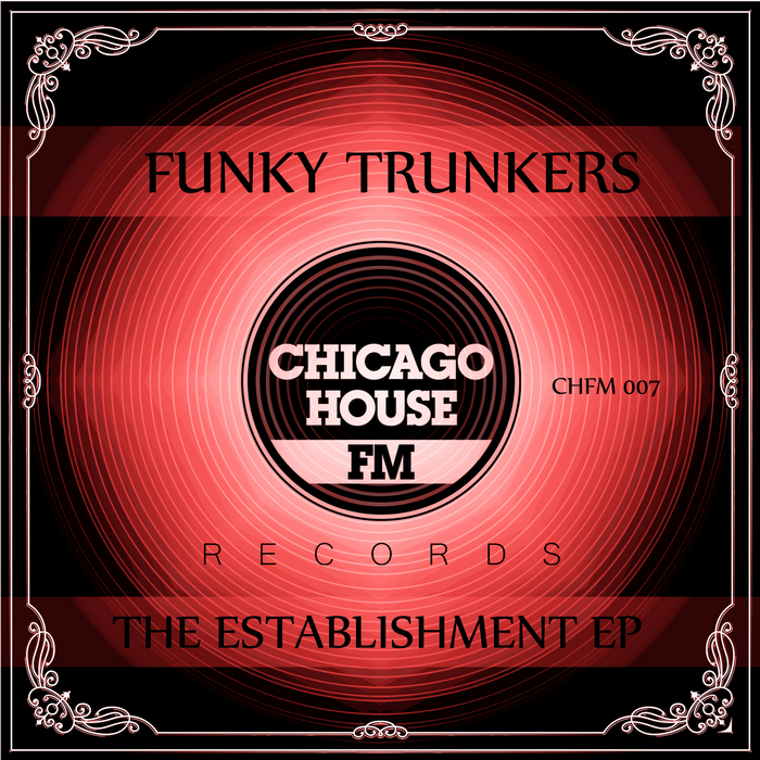 Funky Trunkers - The Establishment EP