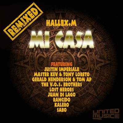 Hallex.M - Mi Casa (Remixes)